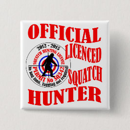 Officiële squatch hunter vierkante button 5,1 cm