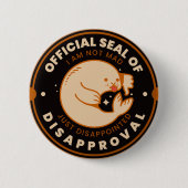 Officiële Stempel van Afkeuring Grappig Sarcastisc Ronde Button 5,7 Cm (Voorkant)