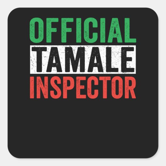 Officiële Tamale Inspecteur Vierkante Sticker (Voorkant)