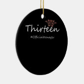 Officiële tiener Birthday Funny Teenager Girl Keramisch Ornament (Rechts)