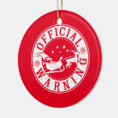officiële waarschuwing van santa op de lijst van o keramisch ornament (Links)