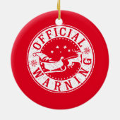 officiële waarschuwing van santa op de lijst van o keramisch ornament (Achterkant)