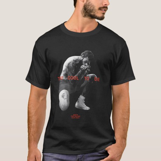 Officiële website Malone Too Cool To Die T-shirt (Voorkant)