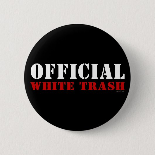 Officiële White Trash Button (Voorkant)