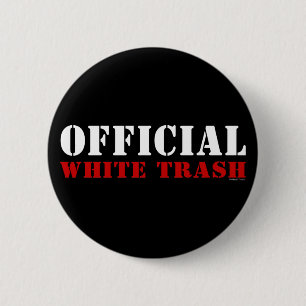 Officiële White Trash Button