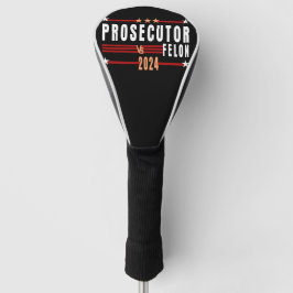 Officier van Justitie vs. Felon 2024 Golf Head Hoe Golfheadcover