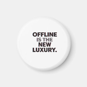 Offline Is De Nieuwe Luxe: Citaat voor Digitale De Magneet