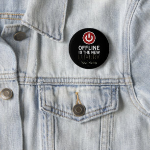 Offline is de nieuwe luxe Gezegde pauze Vintage Ronde Button 5,7 Cm