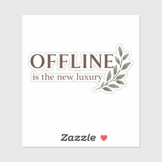 Offline Is De Nieuwe Luxe Sticker (Vel)