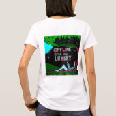 Offline Is De Nieuwe Luxe T-shirt (Achterkant)