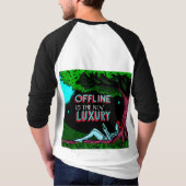 Offline Is De Nieuwe Luxe T-shirt (Achterkant)