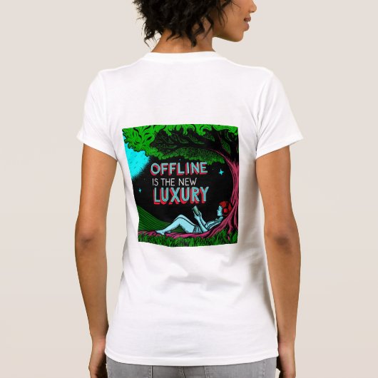 Offline Is The New Luxury T-shirt (Achterkant)