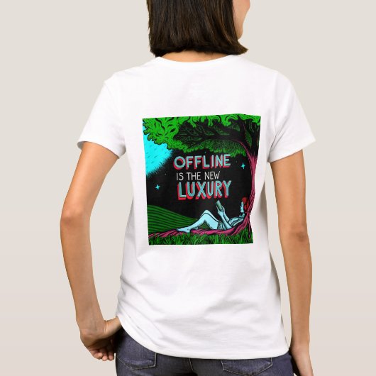 Offline Is The New Luxury T-shirt (Achterkant)