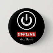 Offline power Button om te ontspannen chill of uit (Voorkant)