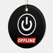 Offline power Button om te ontspannen chill of uit Keramisch Ornament (Links)
