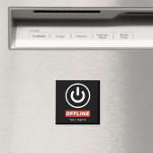 Offline power Button om te ontspannen chill of uit Magneet (Insitu (Vaatwasser))