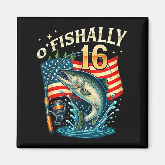 O'fishally 16 Years Old Fishing 16th Birthday Boys Magneet (Voorkant)