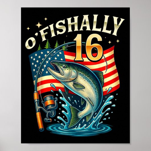 O'fishally 16 Years Old Fishing 16th Birthday Boys Poster (Voorkant)