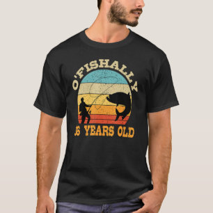 O'Fishally 36 jaar visvangst verjaardag thema verj T-shirt