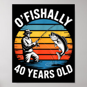 Ofishally 40 jaar oud grappige vissen 40ste verjaa poster