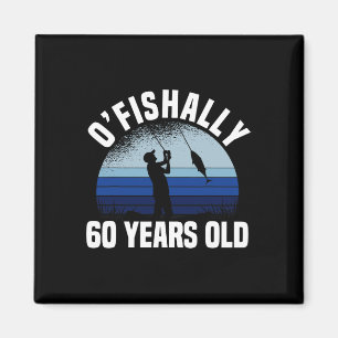 Ofishally 60 Jaar Oude Visser 60ste Verjaardag Vis Magneet