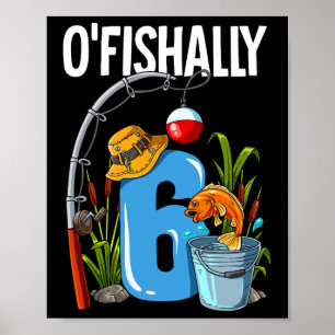 O'fishally 6 Jaar Oud 6de Verjaardag Vissen  Poster