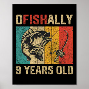 Ofishally 9 Jaar Oud Grappige Visvangst Verjaardag Poster