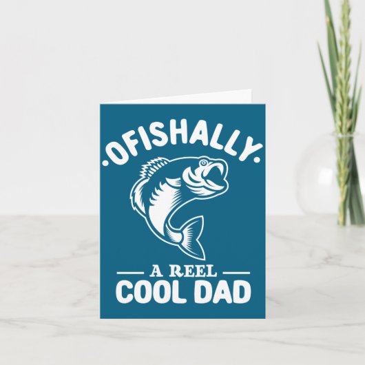 Ofishally A Reel Cool Dad Funny Fishing Lover  Kaart (Voorkant)