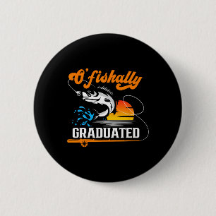 O'fishally Afgestudeerde Visliefhebber Afstudeerfe Ronde Button 5,7 Cm