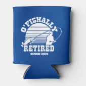 O'Fishally Gepensioneerd Gevist Retirement Gift Bl Blikjeskoeler (Voorkant)