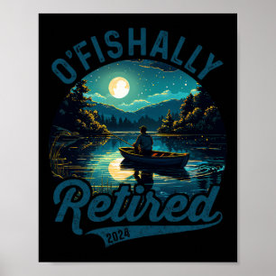 O'fishally Met Pensioen 2024 Grap Vissen Vissers G Poster