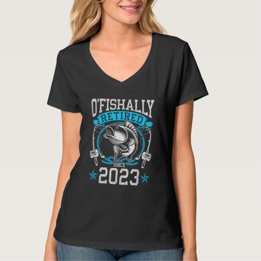 O'Fishally Retired 2023 Fishing Rod Retiring Fishe T-shirt (Voorkant)