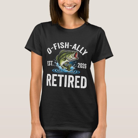 Ofishally Retired 2026 Funny Fishing Retirement Fi T-shirt (Voorkant)