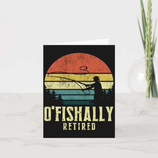 Ofishally Retired Funny Fishing Retirement  Kaart (Voorkant)