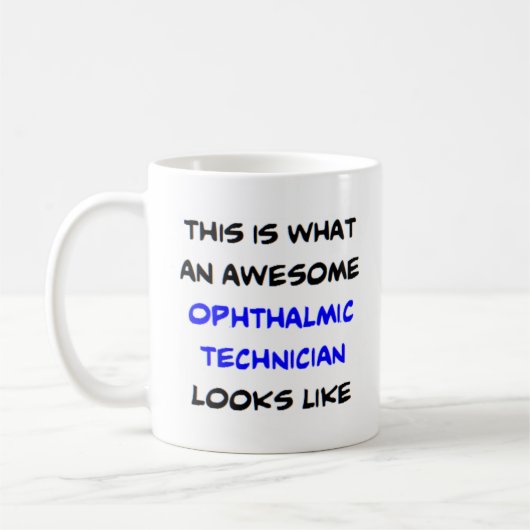 oftalmische technicus, geweldige koffiemok (Links)