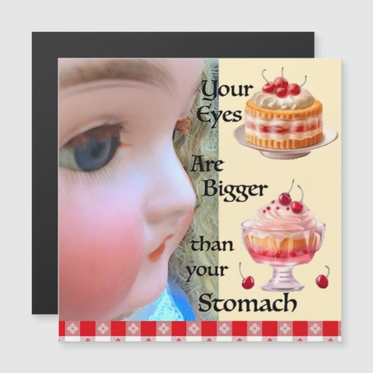 Ogen groter dan maag Magnetische Kaart (Voorkant / Achterkant)