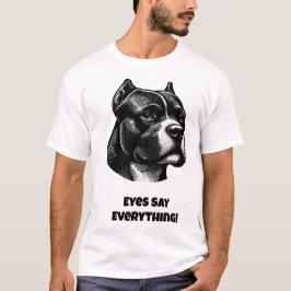 Ogen zeggen alles! grappige hond t-shirt
