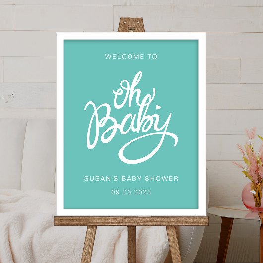 Oh Baby - Baby shower Welkom Poster - Turquoise