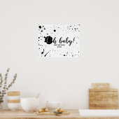 Oh Baby Black + White Splatter Unisex Baby shower Poster (Keuken)