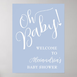 Oh Baby! Boy Baby shower Blue Welkom Poster