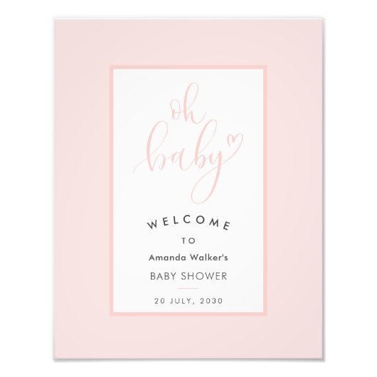 Oh Baby Chic Pink Script Baby Shower Party Sign Foto Afdruk (Voorkant)