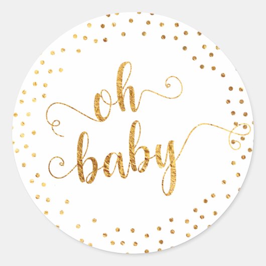 "Oh Baby" Faux Gold Foil Confetti, Baby shower Ronde Sticker (Voorkant)