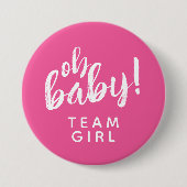 Oh Baby Gender onthulling Team Girl Button (Voorkant)