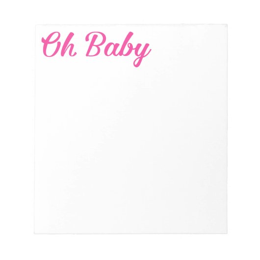 Oh Baby Gepersonaliseerd roze meisje Notitieblok (Voorkant)