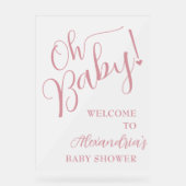 Oh Baby! Meisje Baby shower Welkom Acryl Bord (Voorkant)