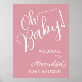 Oh Baby! Meisje Baby shower Welkom Poster