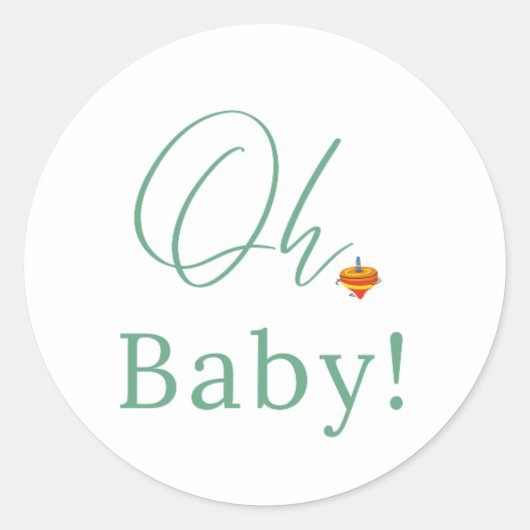 "Oh Baby" Sticker with toy top (Voorkant)