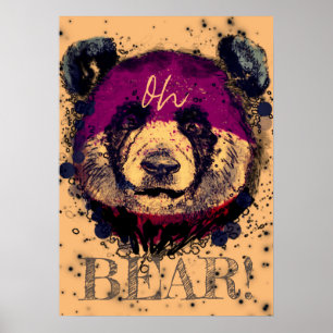 "OH BEAR" Grappige Coole Panda Poster