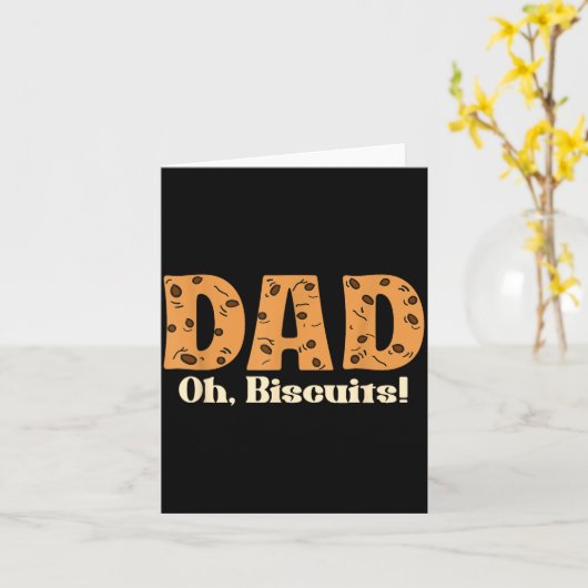 Oh Biscuits Funny Jokes Sarcastic Quote Dad Funny  Kaart (Gele Bloem)