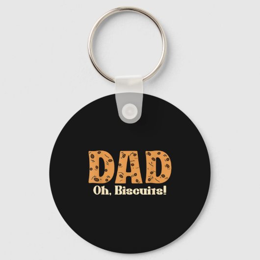 Oh Biscuits Funny Jokes Sarcastic Quote Dad Funny Sleutelhanger (Voorkant)